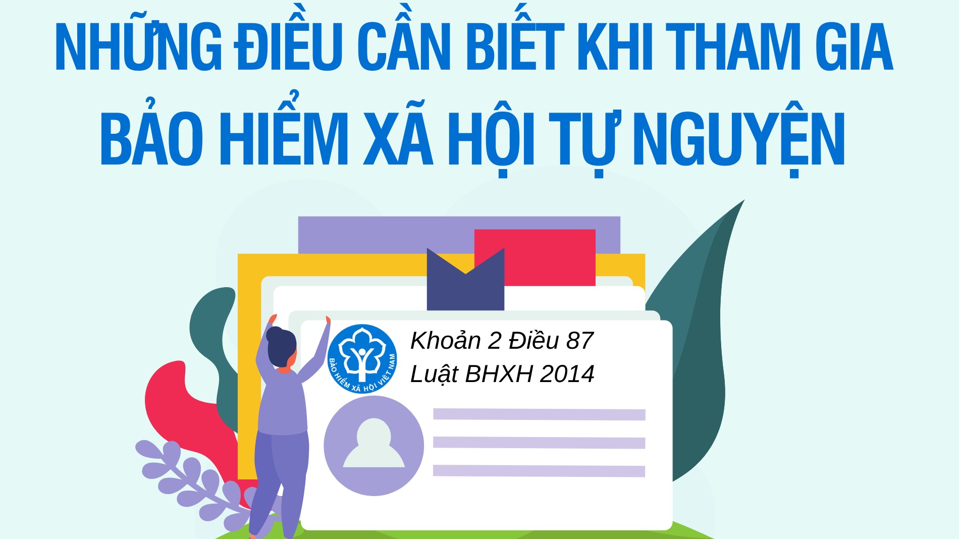 Những điều cần biết khi tham gia bảo hiểm xã hội tự nguyện